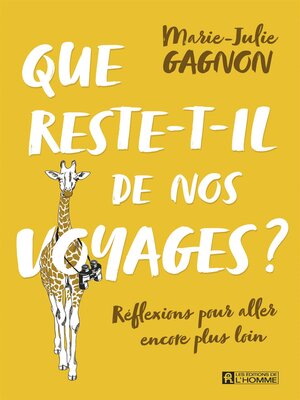 cover image of Que reste-t-il de nos voyages?